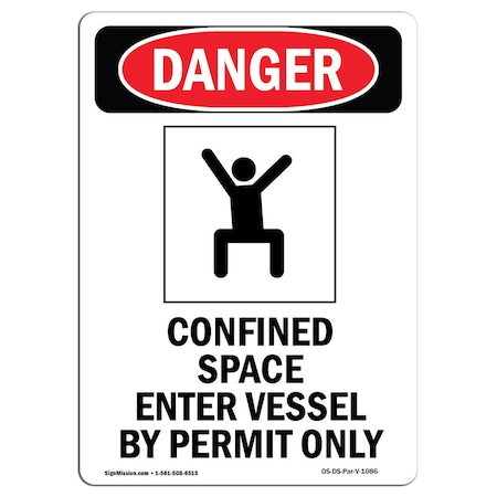 OSHA Danger Sign, Confined Space Enter, 14in X 10in Rigid Plastic